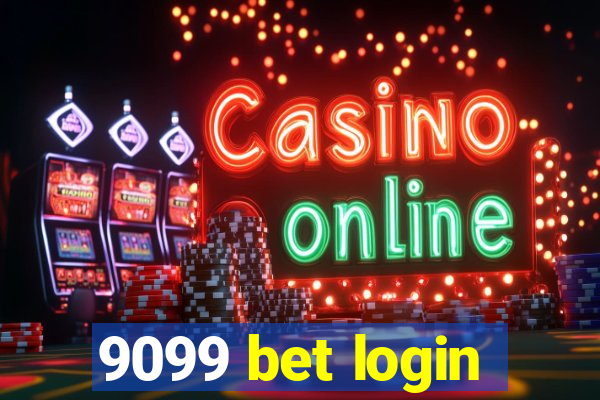9099 bet login
